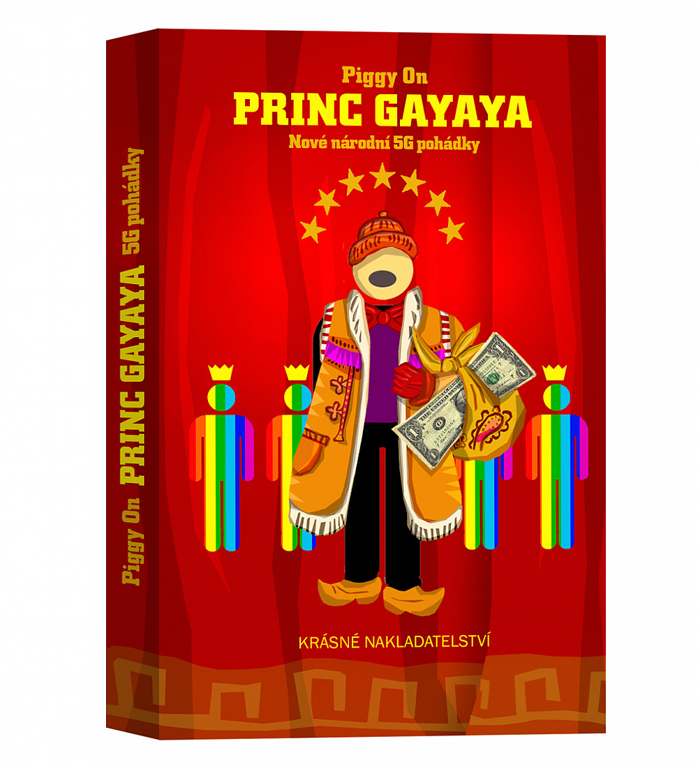 Piggy On: Princ Gayaya