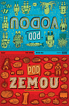 Pod zemou / Pod vodou