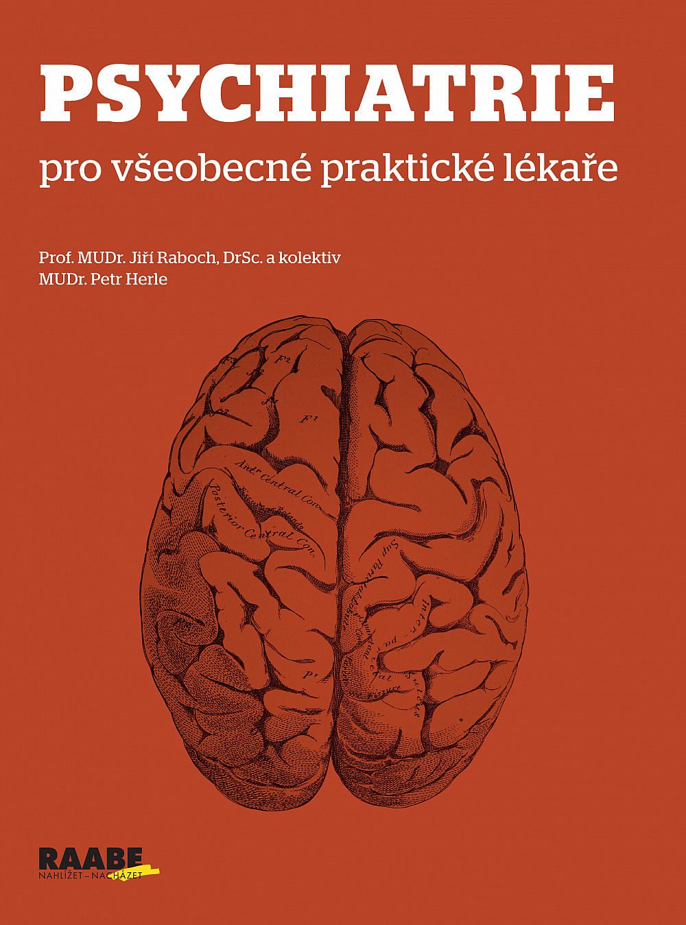 Psychiatrie pro všeobecné praktické lékaře