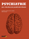 Psychiatrie pro všeobecné praktické lékaře