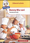 Benny Blu varí: Recepty pre deti