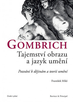 Gombrich – Tajemství obrazu a jazyk umění