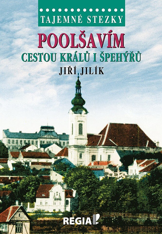 Poolšavím - Cestou králů i špehýřů