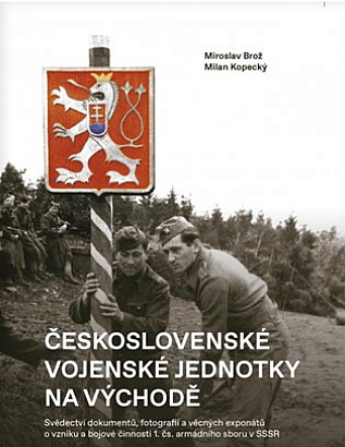 Československé vojenské jednotky na východě