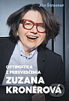 Optimistka z presvedčenia Zuzana Kronerová