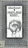 Preplávaš rieku