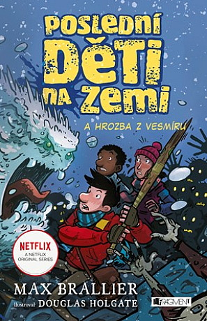 Poslední děti na Zemi a hrozba z vesmíru