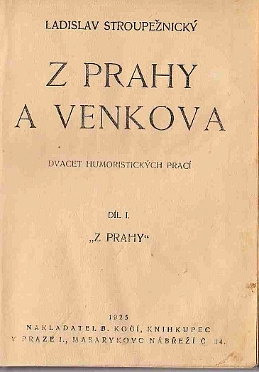 Z Prahy a venkova - Díl I.