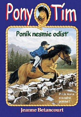 Poník nesmie odísť