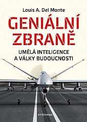 Geniální zbraně: Umělá inteligence a války budoucnosti