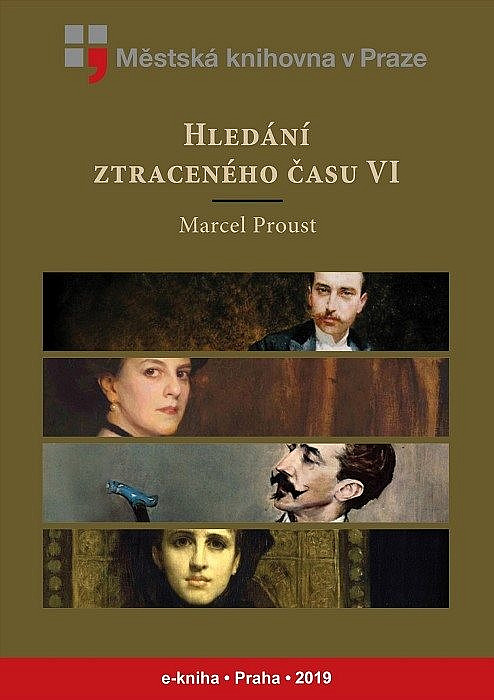 Hledání ztraceného času VI. – Uprchlá / Čas znovu nalezený