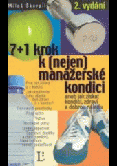 7+1 krok k nejen manažerské kondici