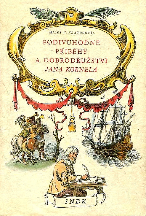 Podivuhodné příběhy a dobrodružství Jana Kornela