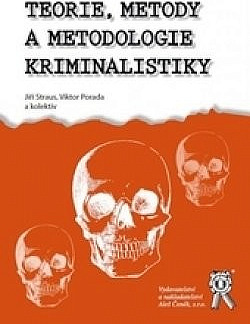 Teorie, metody a metodologie kriminalistiky