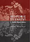 Historie šílenství v době klasicismu