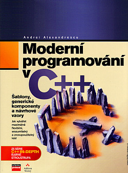 Moderní programování v C++ - návrhové vzory a generické programování v praxi