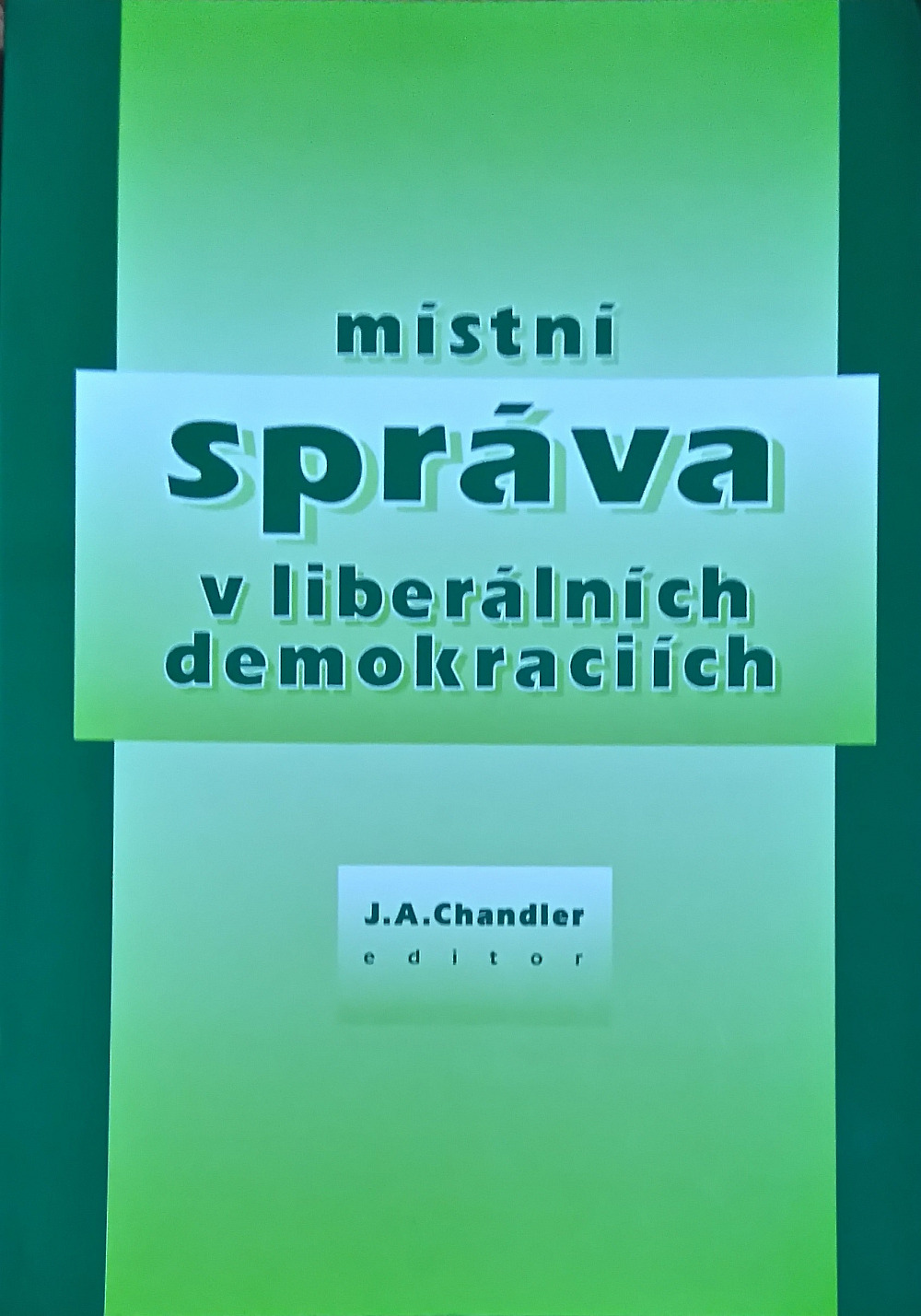 Místní správa v liberálních demokraciích