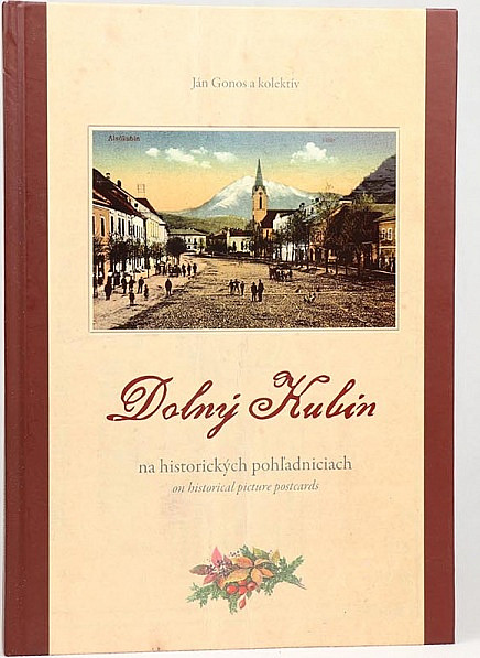 Dolný Kubín na historických pohľadniciach