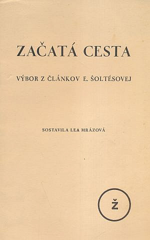 Začatá cesta: výbor z článkov E. Šoltésovej