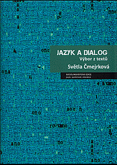 Jazyk a dialog - výbor z textů