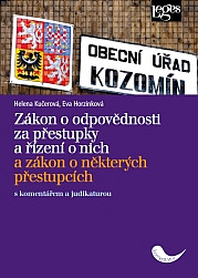 Zákon o odpovědnosti za přestupky a řízení o nich a zákon o některých přestupcích s komentářem a judikaturou