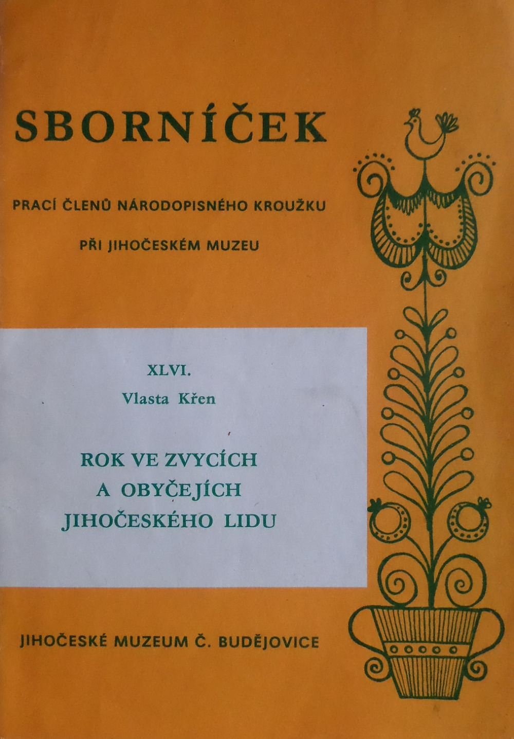 Rok ve zvycích a obyčejích jihočeského lidu