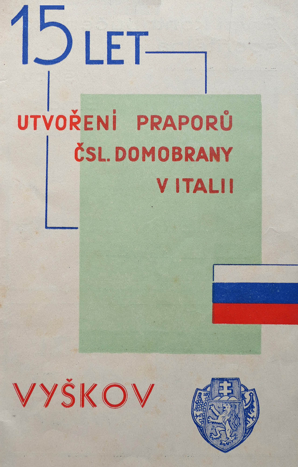 15 let utvoření praporů čsl. domobrany v Italii