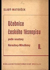 Učebnice českého těsnopisu podle soustavy Heroutovy - Mikulíkovy II.