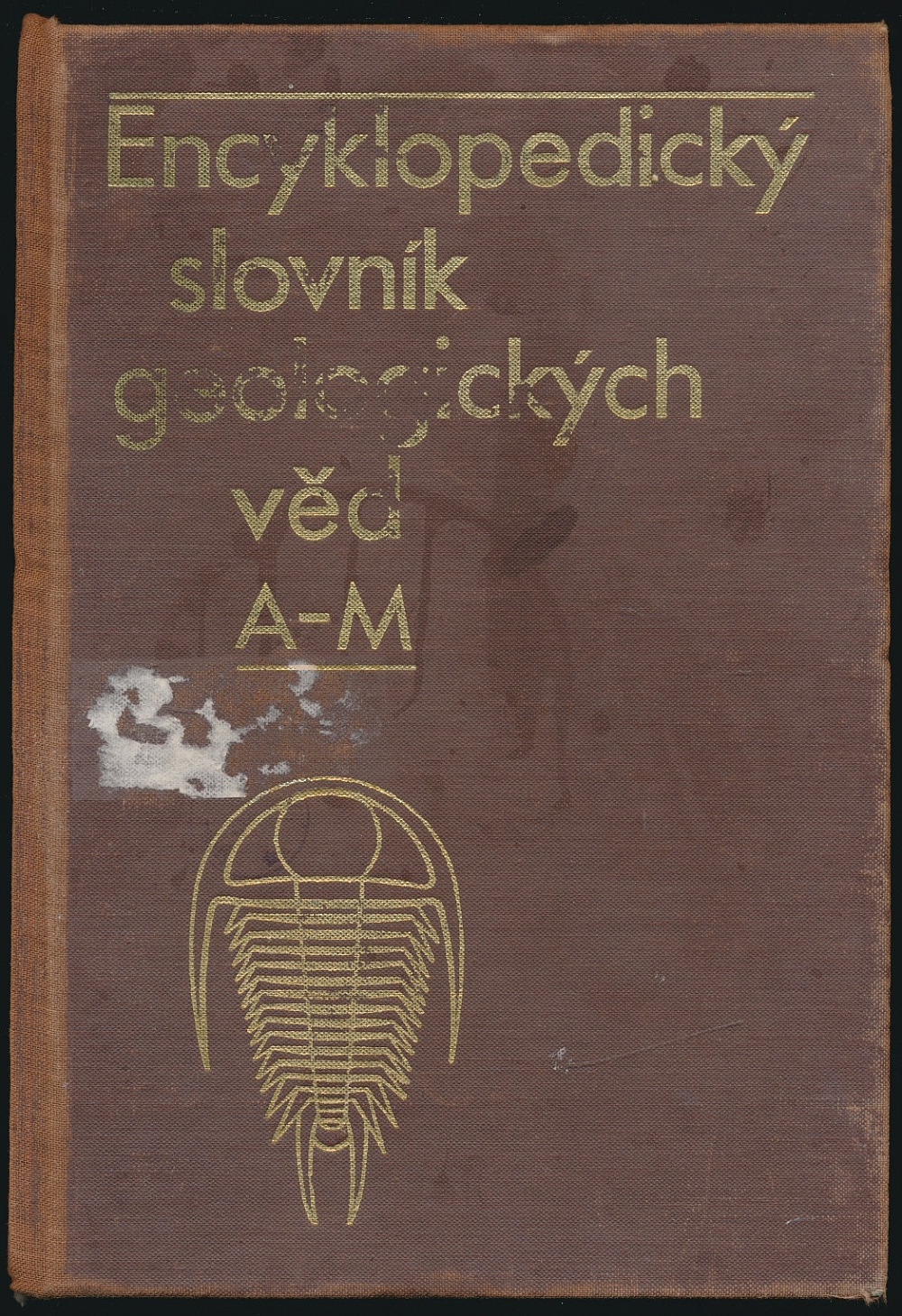 Encyklopedický slovník geologických věd I. A-M