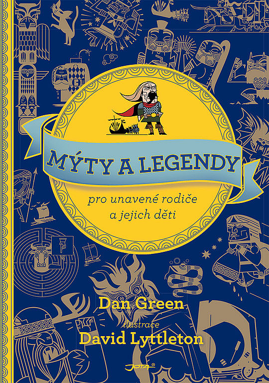 Mýty a legendy pro unavené rodiče a jejich děti