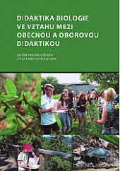 Didaktika biologie ve vztahu mezi obecnou a oborovou didaktikou