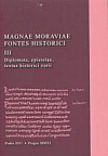 Prameny k dějinám Velké Moravy III