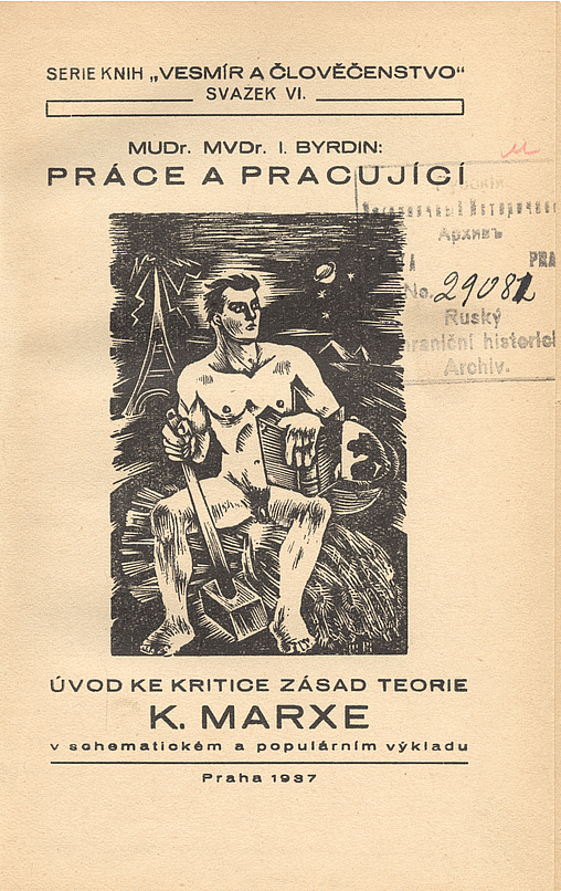 Práce a pracující: úvod ke kritice zásad teorie K. Marxe v schematickém a populárním výkladu