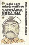 Bola som rukojemníčkou Saddáma Husajna