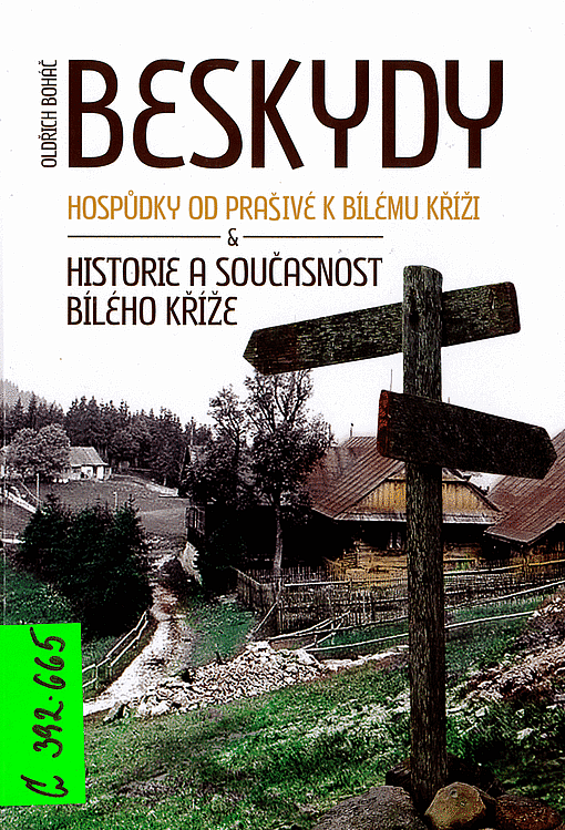 Beskydy - hospůdky od Prašivé až k Bílému kříži