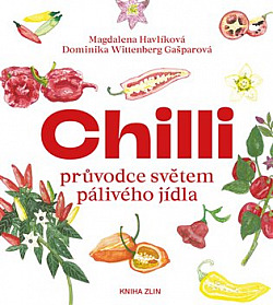 Chilli - průvodce světem pálivého jídla