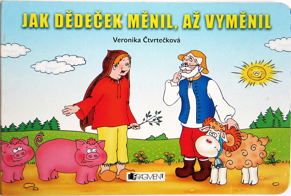 Jak dědeček měnil, až vyměnil