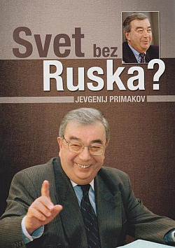 Svet bez Ruska? - K čomu vedie politická krátkozrakosť