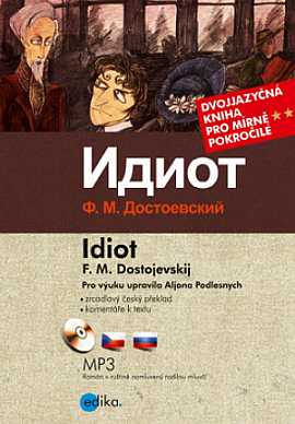 Idiot / Идиот (převyprávění)