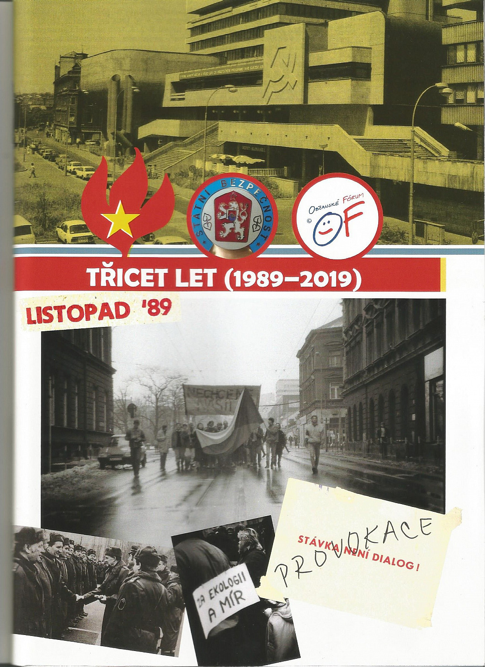 Třicet let (1989-2019)