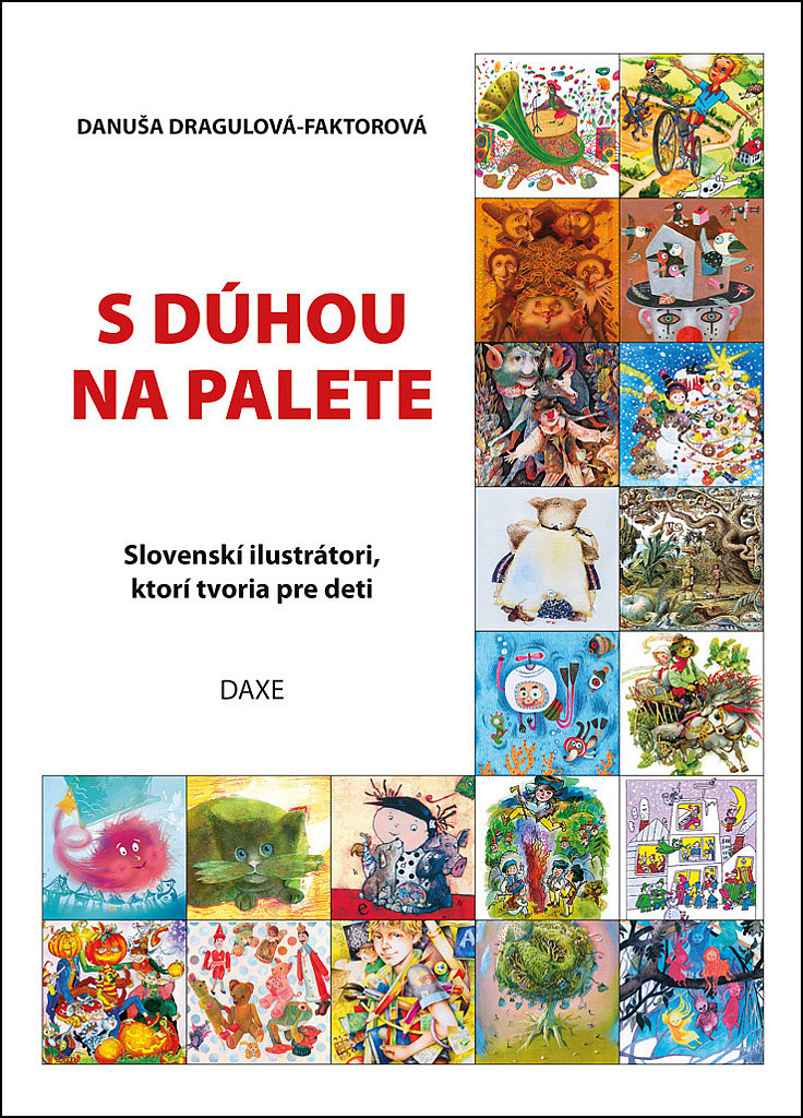 S dúhou na palete - slovenskí ilustrátori, ktorí tvoria pre deti