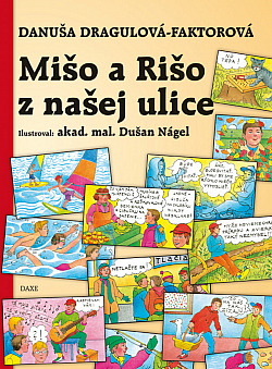 Mišo a Rišo z našej ulice