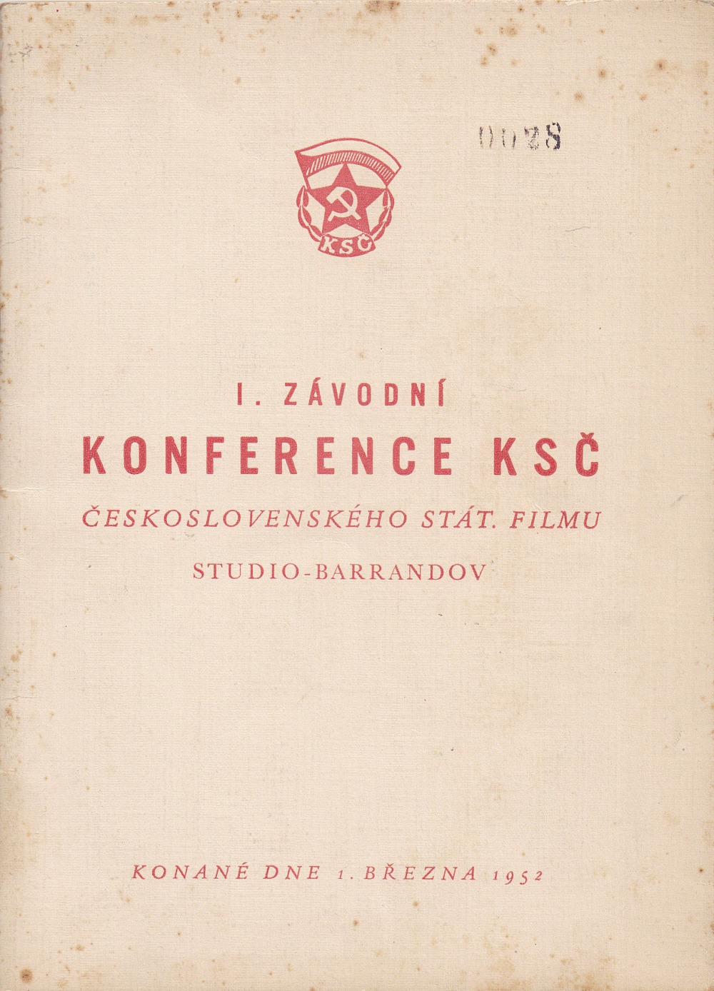 I. závodní konference KSČ Československého stát. filmu studio - Barrandov