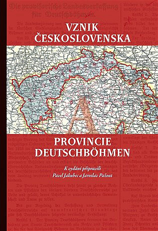 Vznik Československa a provincie Deutschböhmen