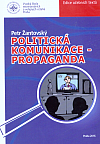 Politická komunikace - propaganda