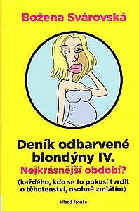 Deník odbarvené blondýny IV.