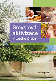 Smyslová aktivizace v české praxi