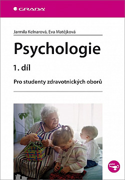 Psychologie pro studenty zdravotnických studií 1.díl