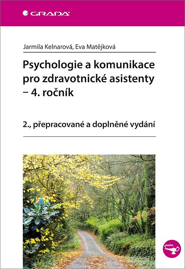 Psychologie a komunikace pro zdravotnické asistenty 4.ročník