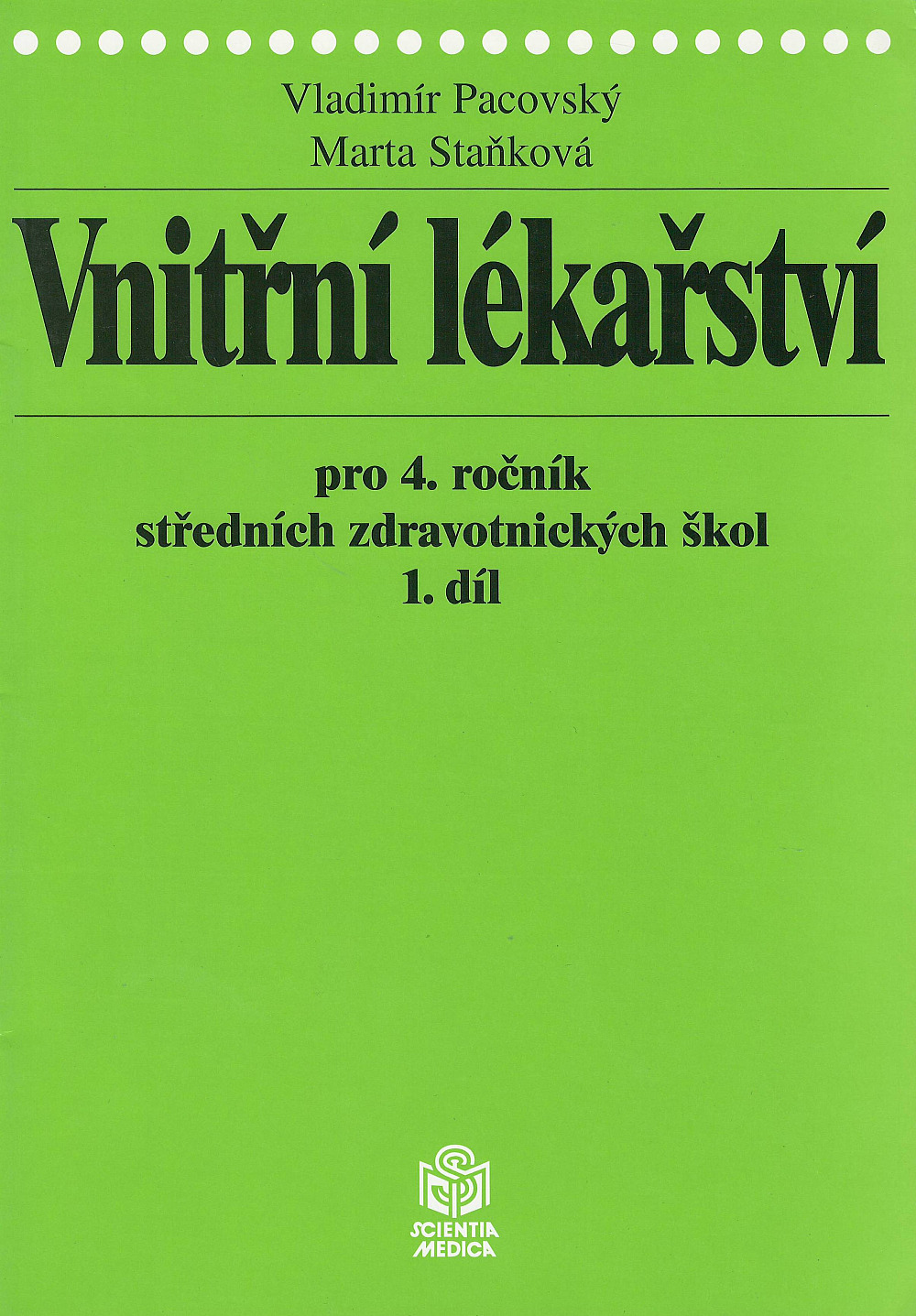 Vnitřní lékařství pro 4.ročník středních zdravotnických škol 1.díl